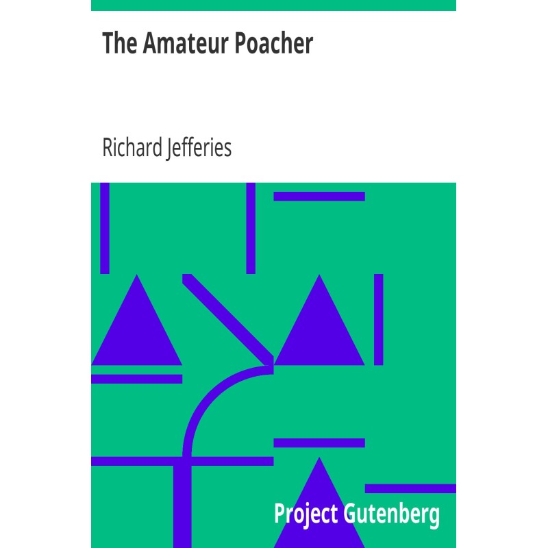 The Amateur Poacher