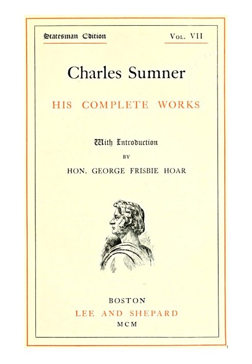 Charles Sumner: his complete works, volume 07 (of 20)