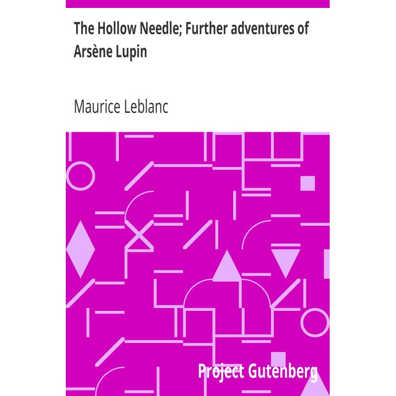 The Hollow Needle; Further...