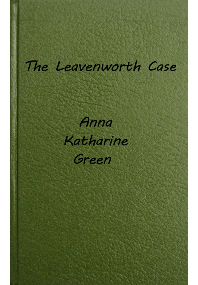 The Leavenworth Case