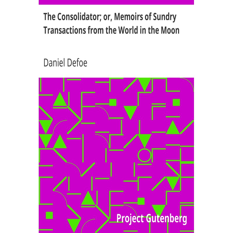 The Consolidator; or,...