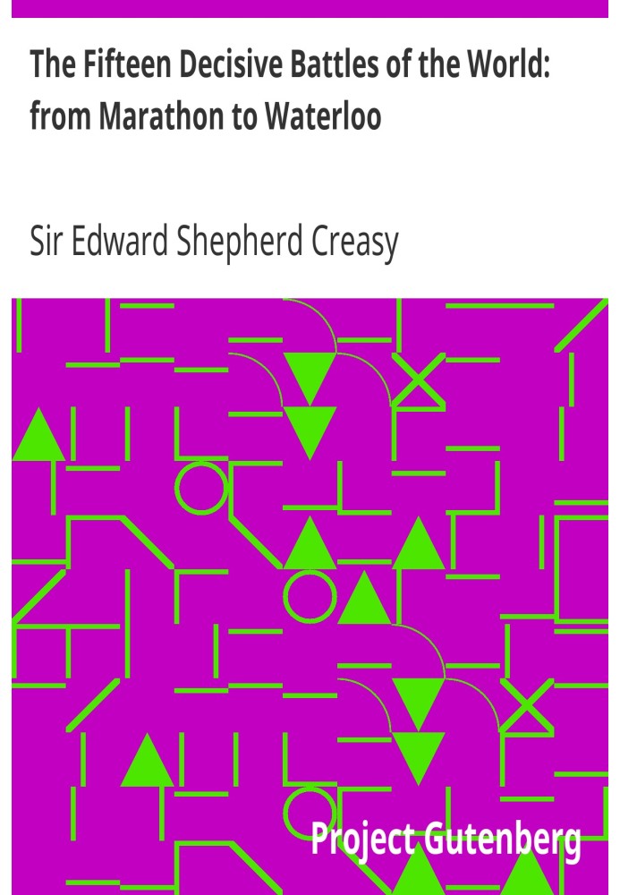 П'ятнадцять вирішальних світових битв: від Марафону до Ватерлоо