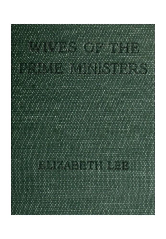 Wives of the Prime Ministers, 1844-1906