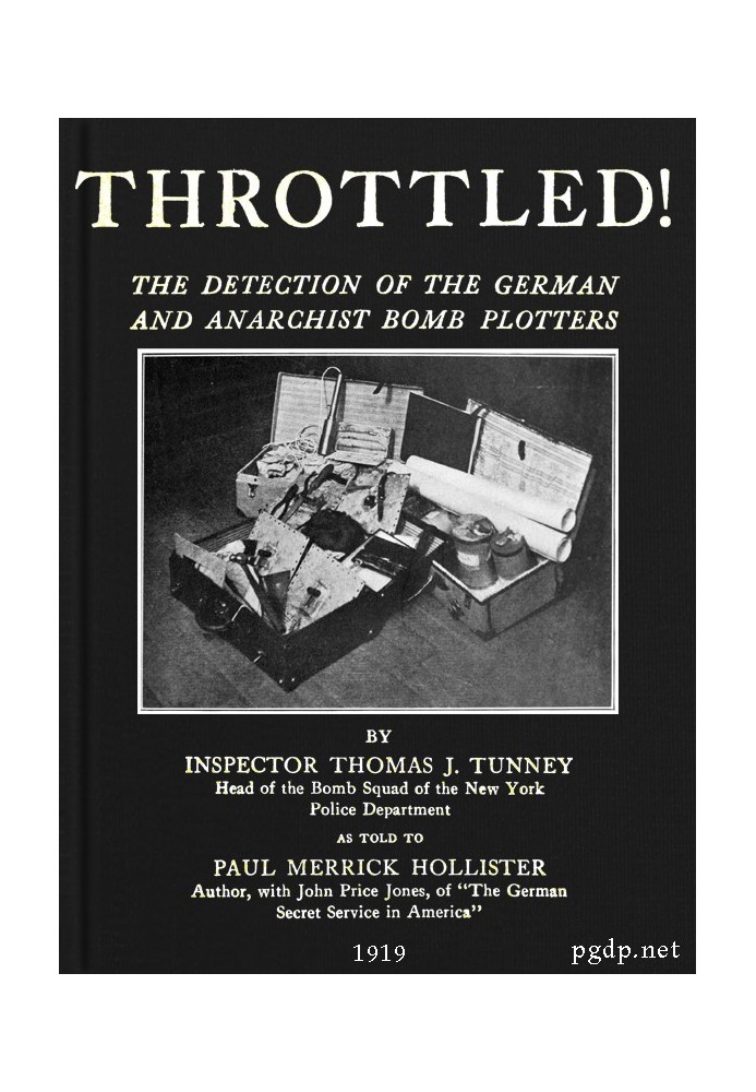 Throttled! The Detection of the German and Anarchist Bomb Plotters