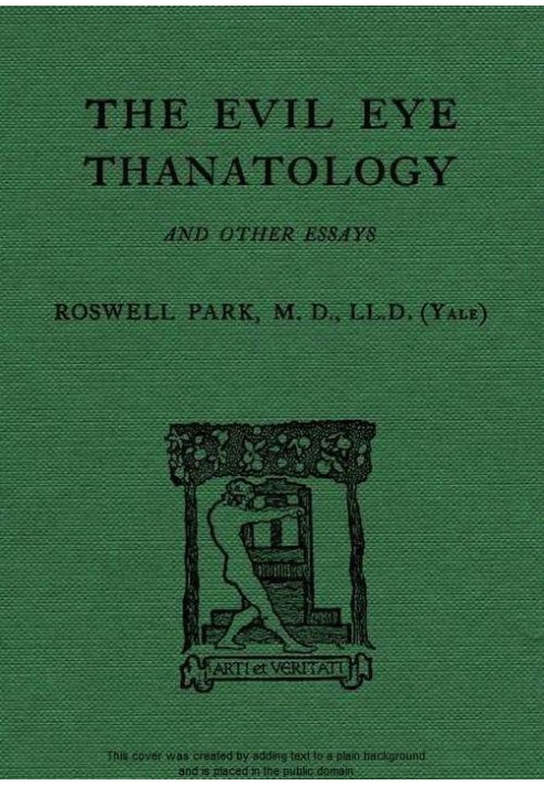 The Evil Eye, Thanatology, and Other Essays