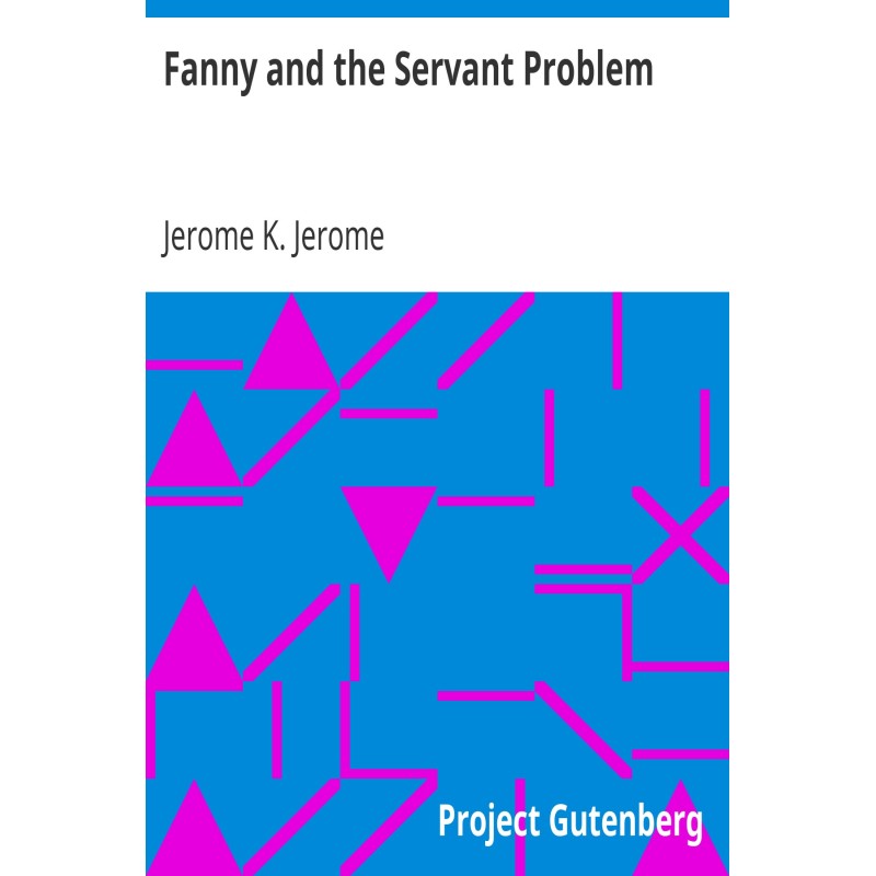 Fanny and the Servant Problem