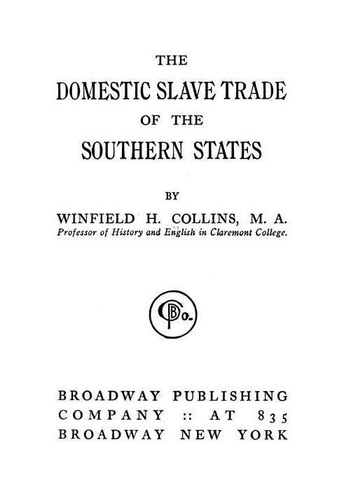 The Domestic Slave Trade of the Southern States