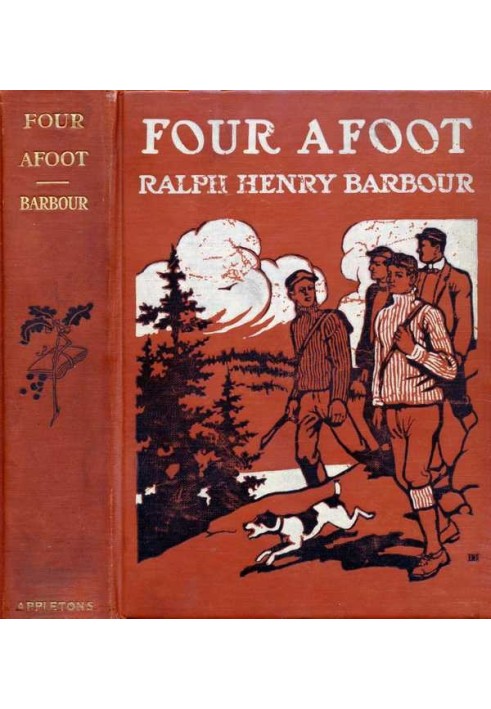 Four Afoot: Being the Adventures of the Big Four on the Highway