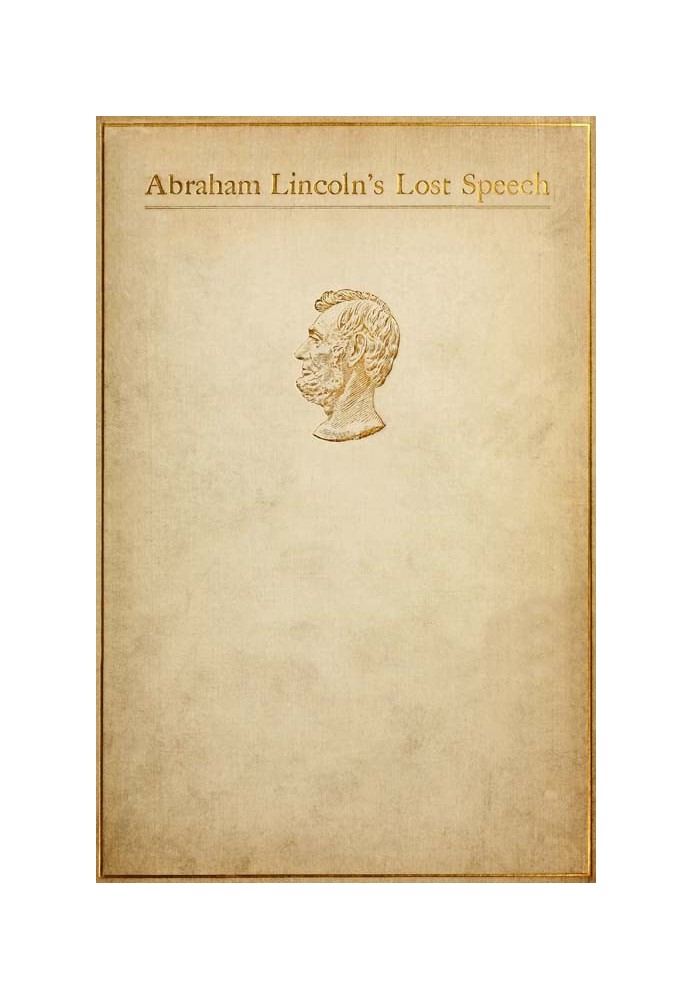 Втрачена промова Авраама Лінкольна, 29 травня 1856 р. Сувенір з одинадцятої щорічної вечері Лінкольна Республіканського клубу мі