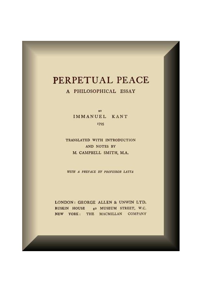 Perpetual Peace: A Philosophical Essay