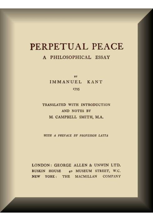 Perpetual Peace: A Philosophical Essay