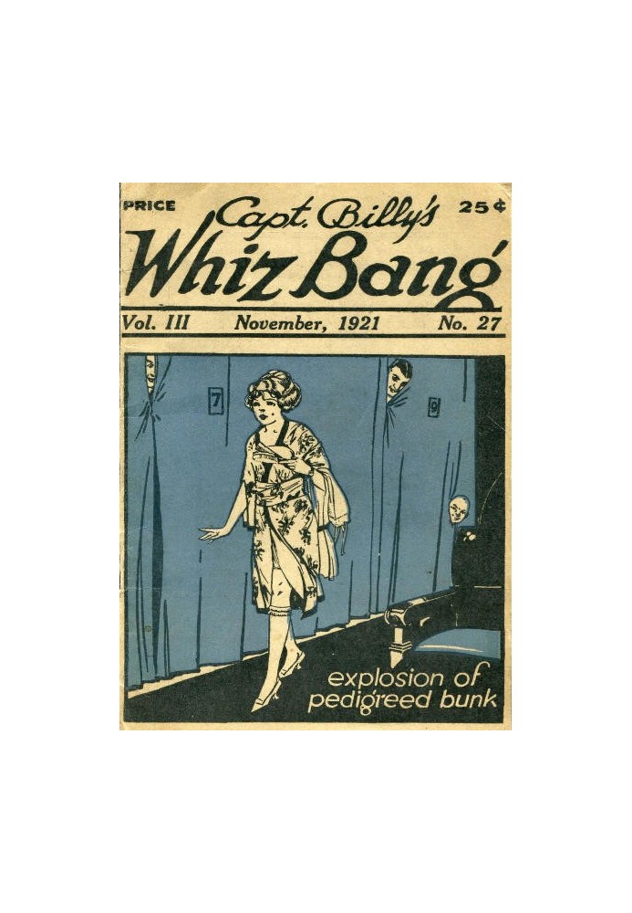 Captain Billy's Whiz Bang, Vol. 3, No. 27, November, 1921 America's Magazine of Wit, Humor and Filosophy