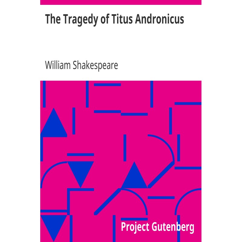 The Tragedy of Titus...