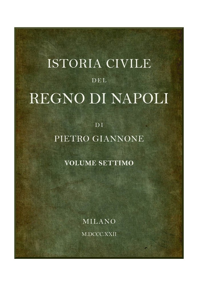 Civil history of the Kingdom of Naples, see 7