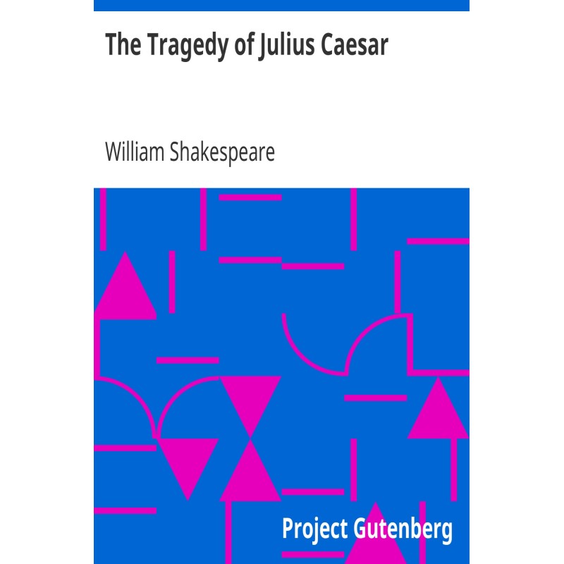The Tragedy of Julius Caesar