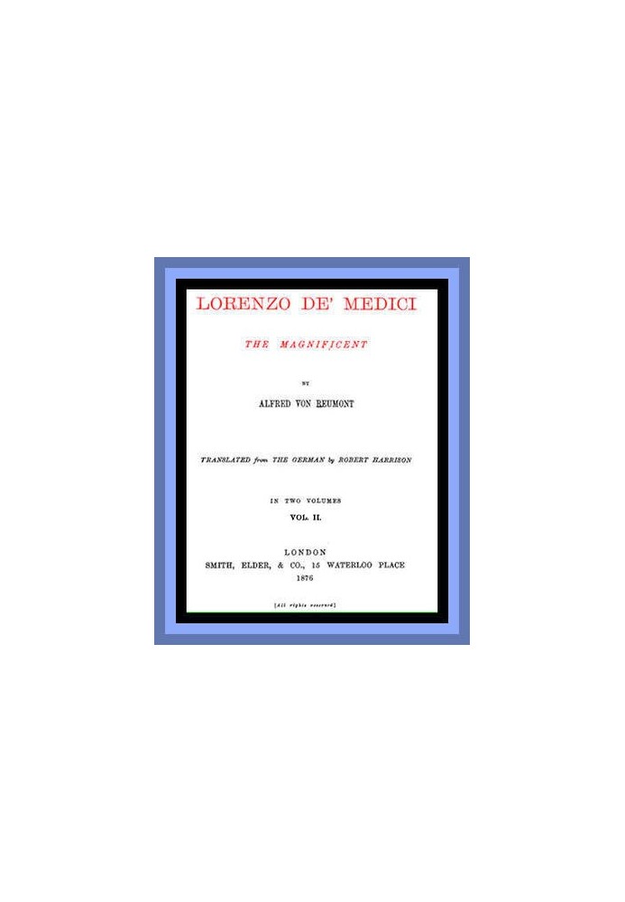 Лоренцо Медичи Великолепный (т. 2 из 2)