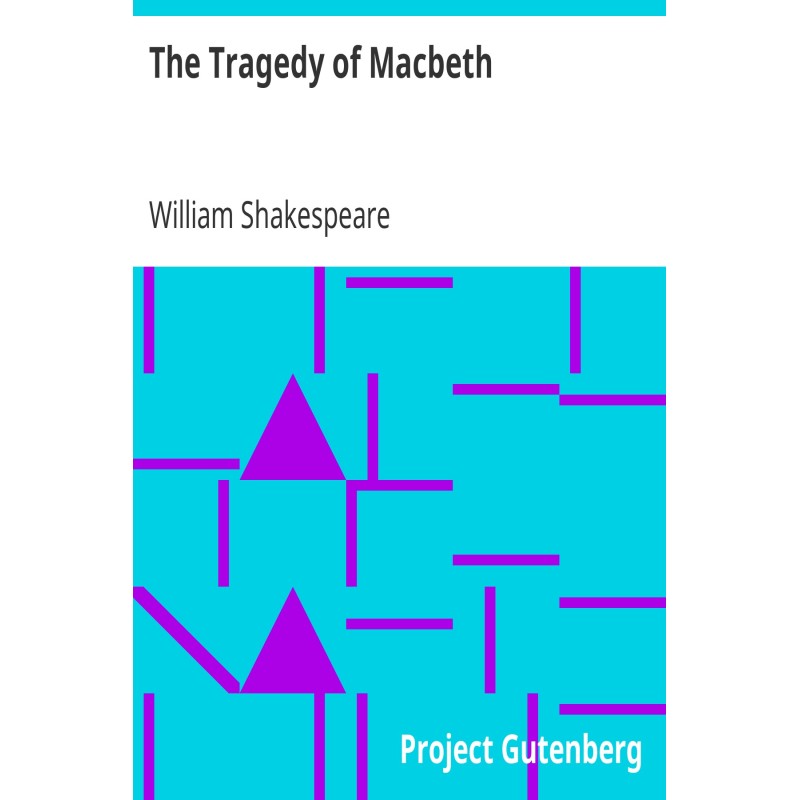 The Tragedy of Macbeth