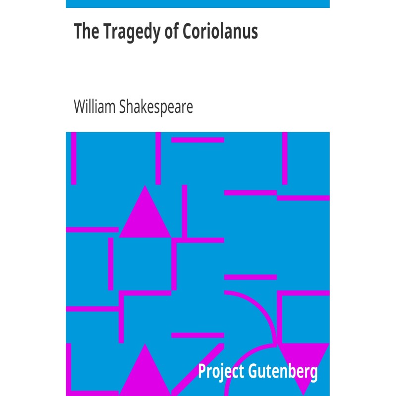 The Tragedy of Coriolanus