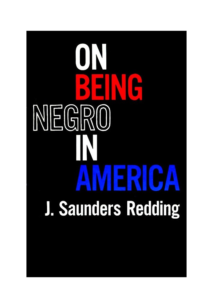 On Being Negro in America