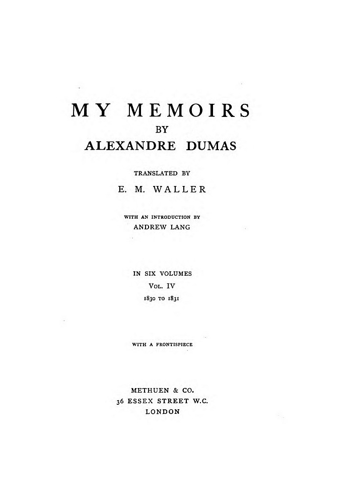 My Memoirs, Vol. IV, 1830 to 1831