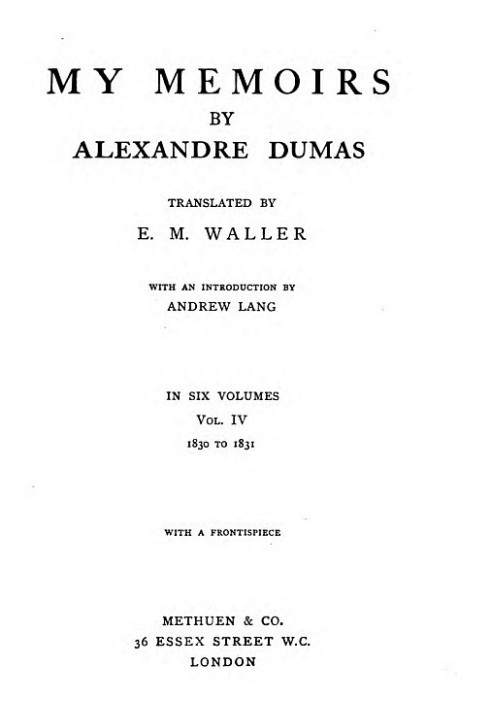 My Memoirs, Vol. IV, 1830 to 1831