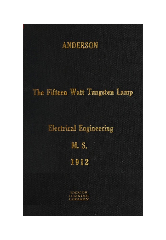 The Fifteen Watt Tungsten Lamp