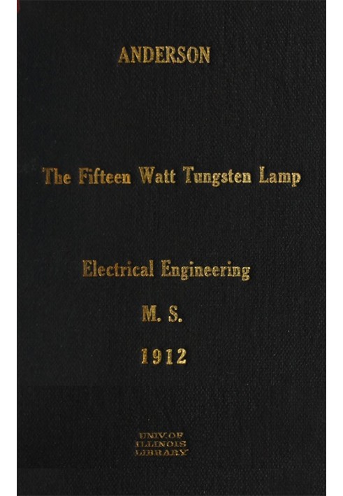 The Fifteen Watt Tungsten Lamp