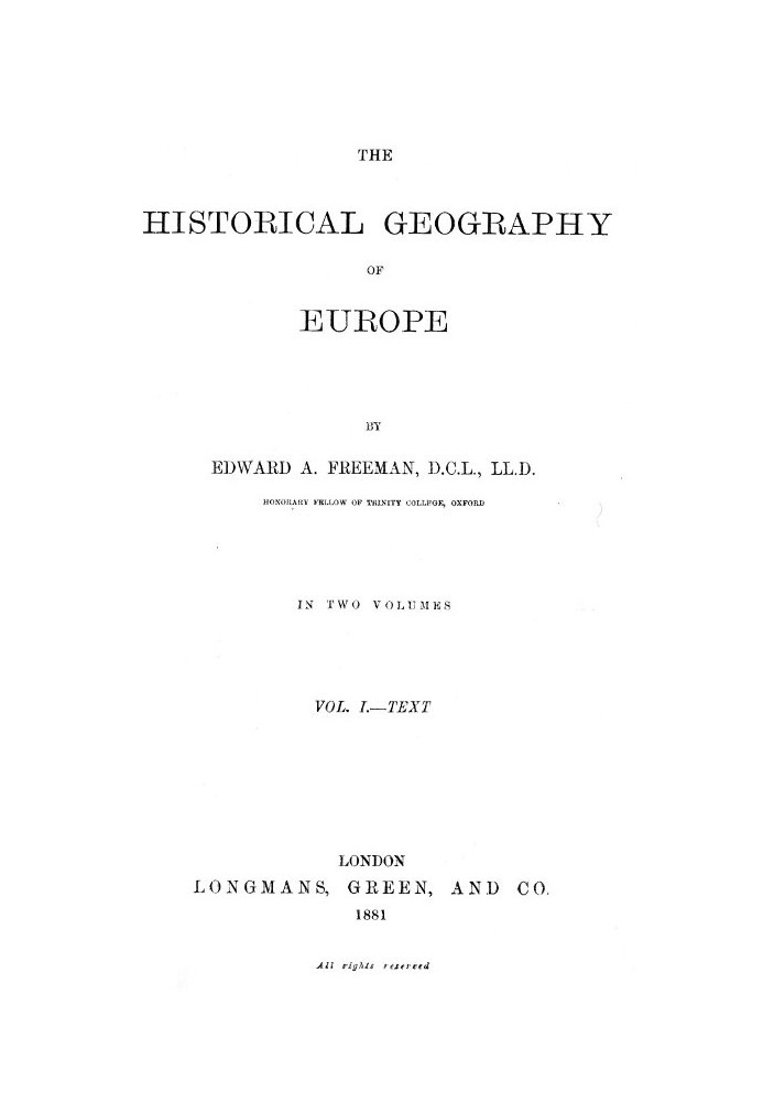 The Historical Geography of Europe, Vol. I, Text