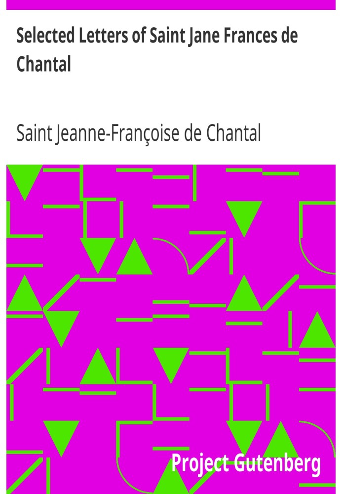 Selected Letters of Saint Jane Frances de Chantal