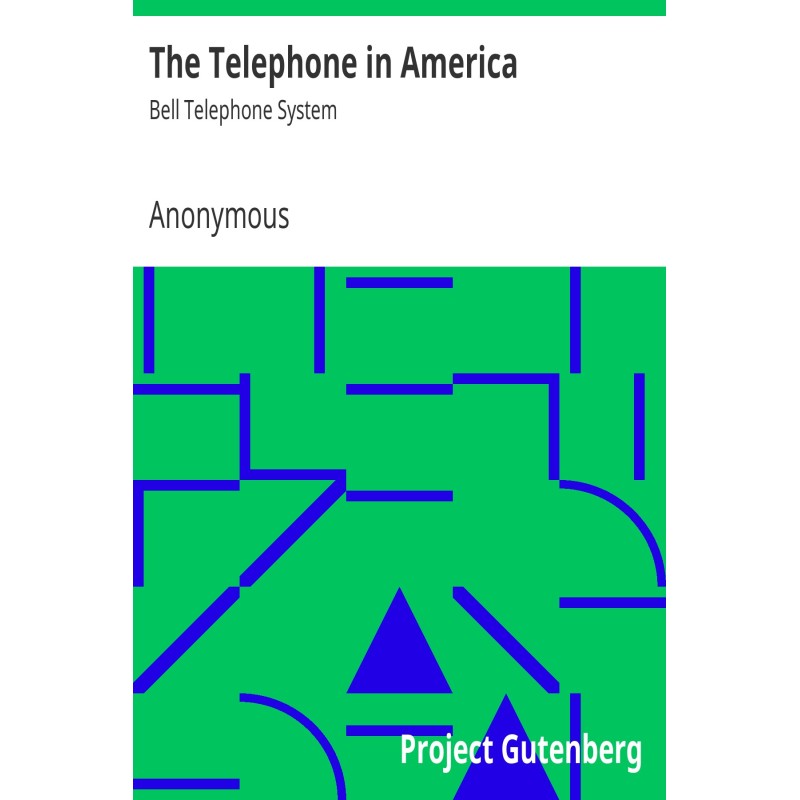 The Telephone in America:...