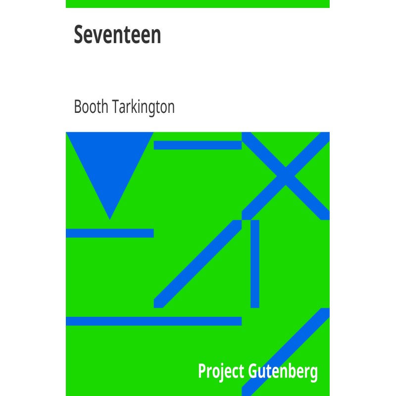 Seventeen A Tale of Youth...