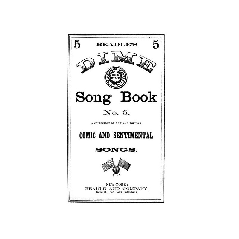 Beadle's Dime Song Book No....