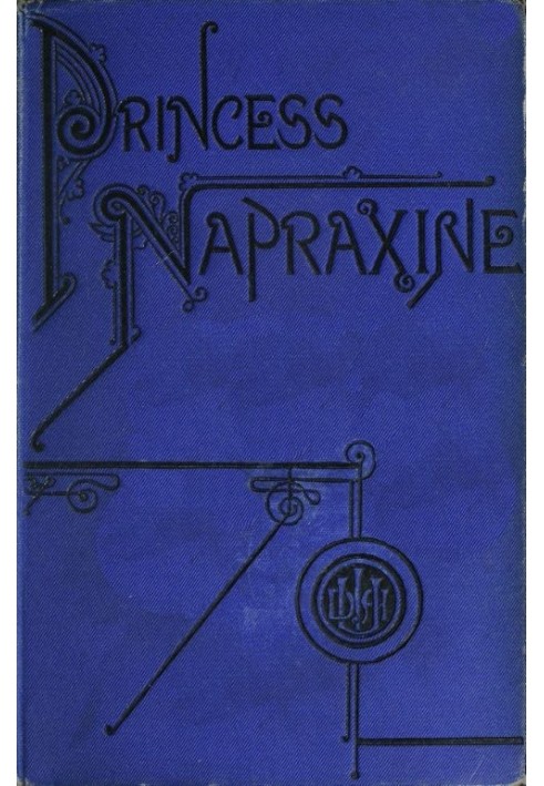 Princess Napraxine, Volume 3 (of 3)