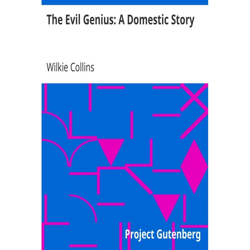 The Evil Genius: A Domestic...
