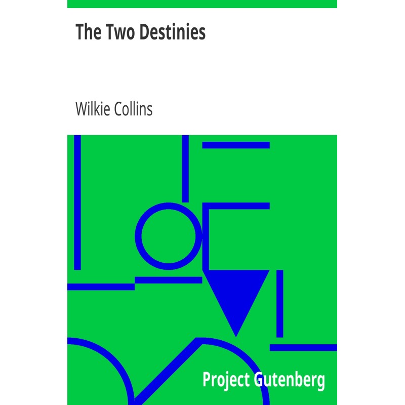 The Two Destinies