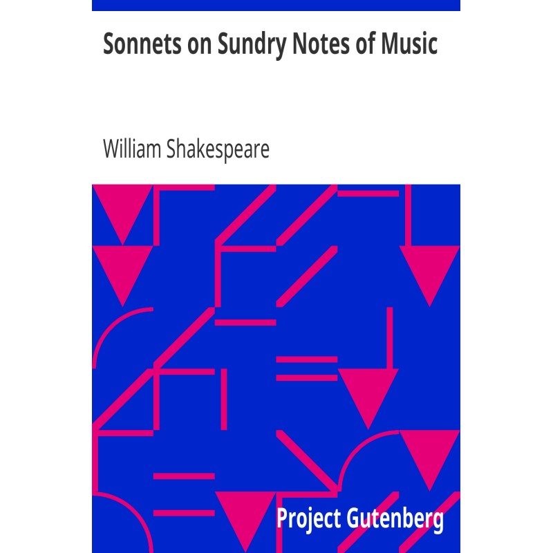 Sonnets on Sundry Notes of...