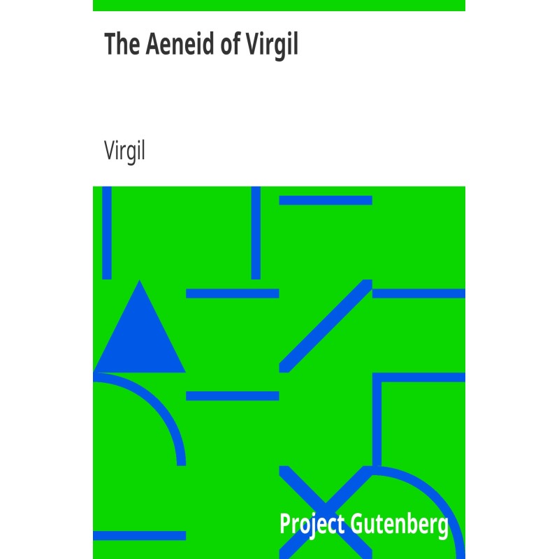 The Aeneid of Virgil