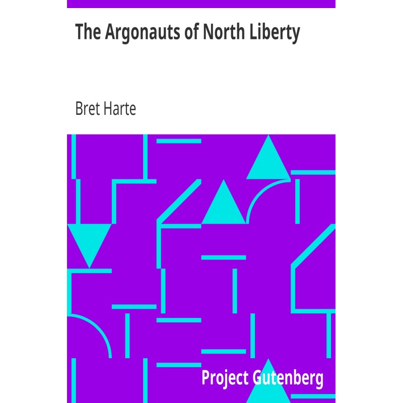 The Argonauts of North Liberty