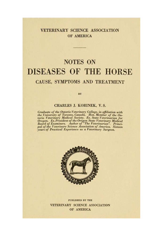 Notes on Diseases of the Horse: Cause, Symptoms and Treatment