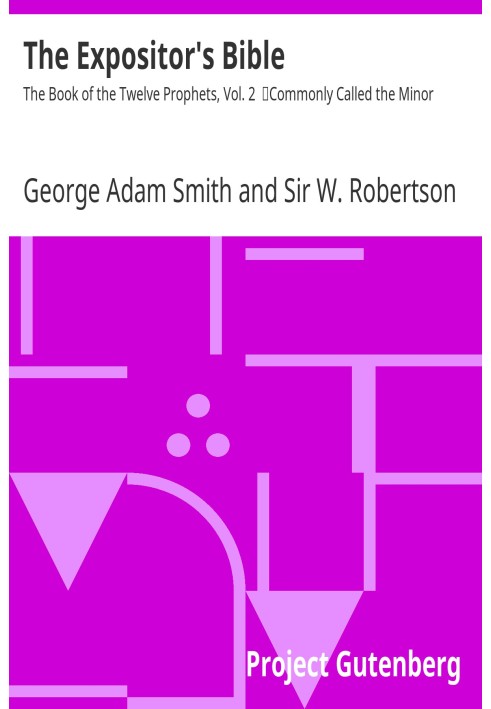 Біблія тлумача: Книга дванадцяти пророків, том. 2 Зазвичай називається мінор