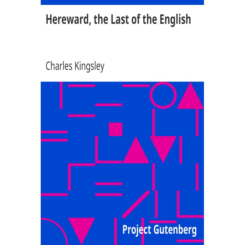 Hereward, the Last of the...
