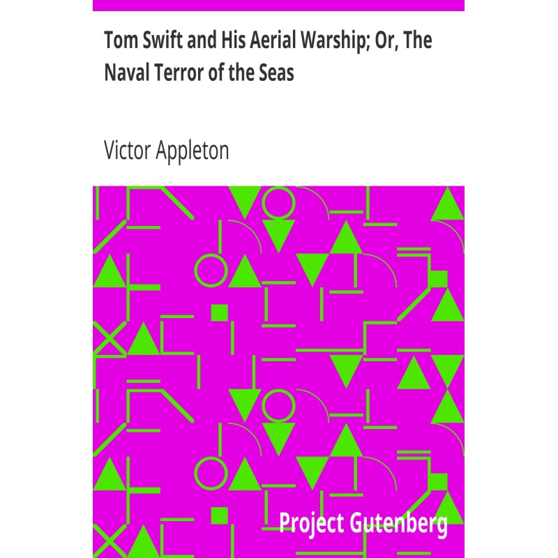 Tom Swift and His Aerial...