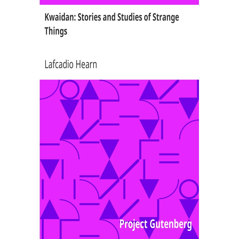 Kwaidan: Stories and...