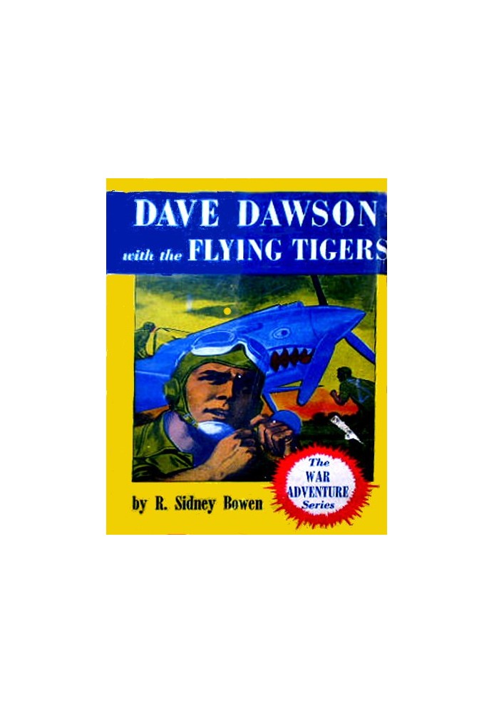 Dave Dawson with the Flying Tigers