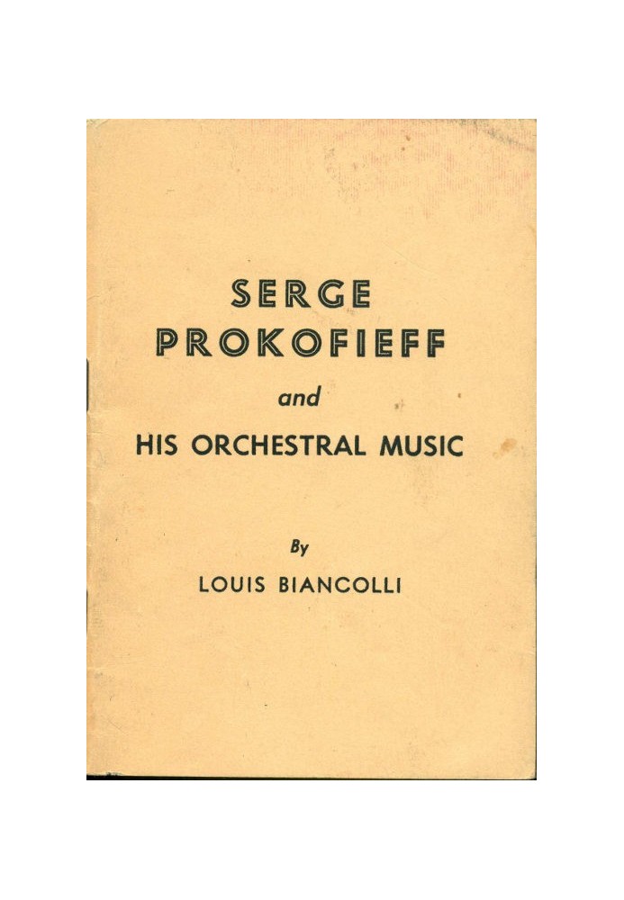 Serge Prokofieff and His Orchestral Music