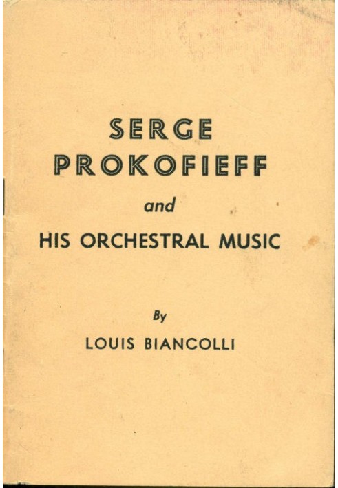 Serge Prokofieff and His Orchestral Music