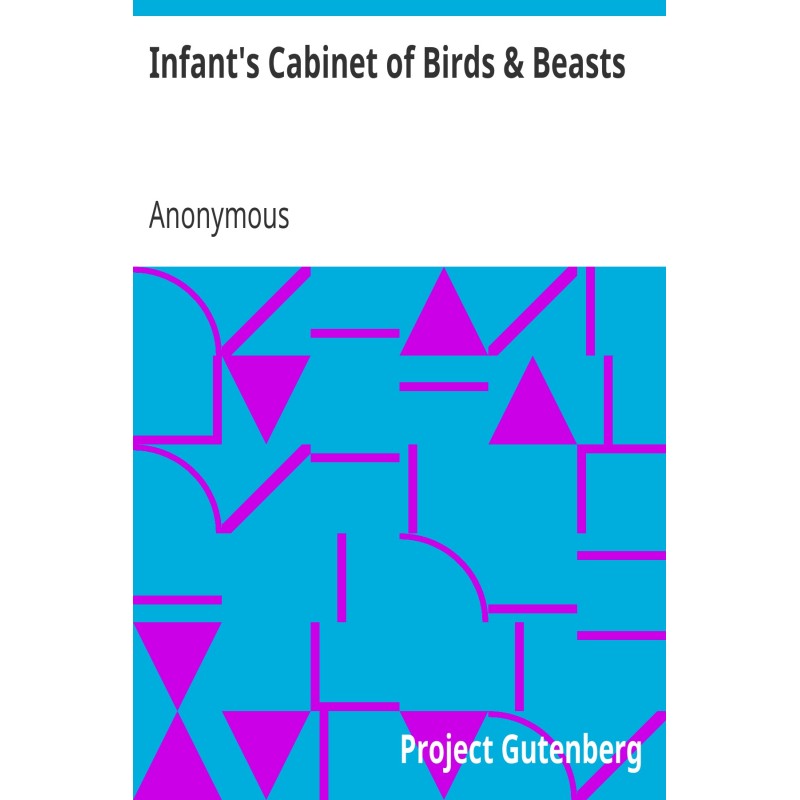 Infant's Cabinet of Birds &...