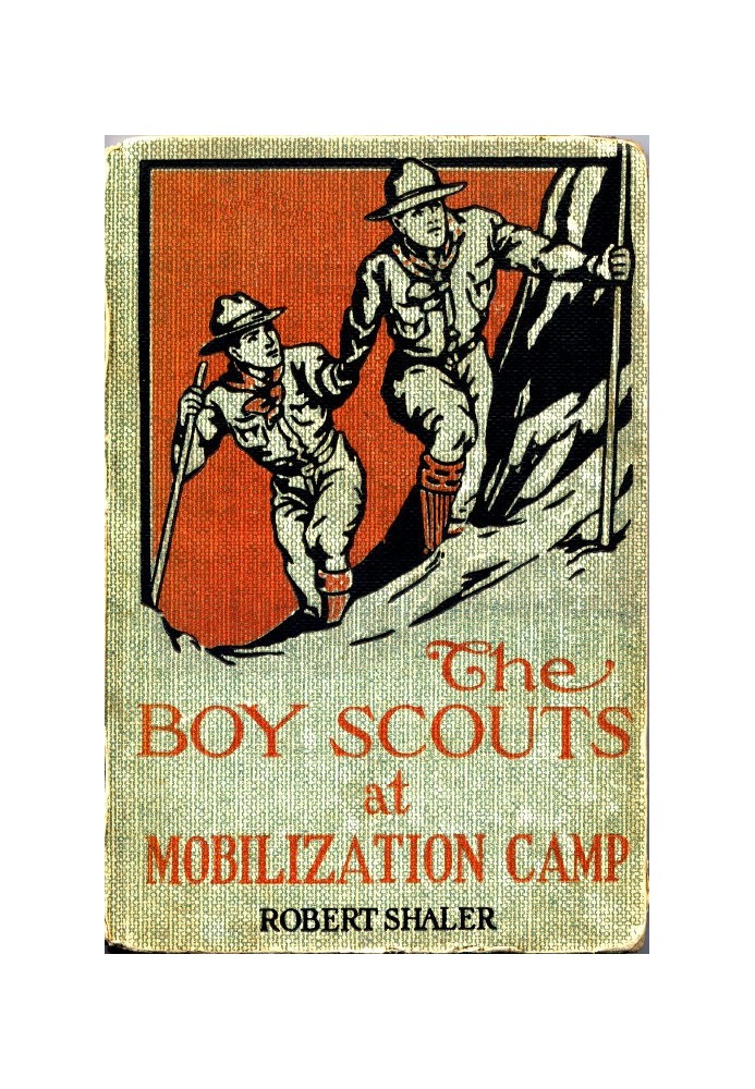 The Boy Scouts at Mobilization Camp