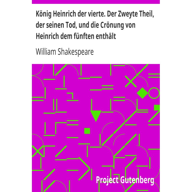 King Henry the Fourth. The...