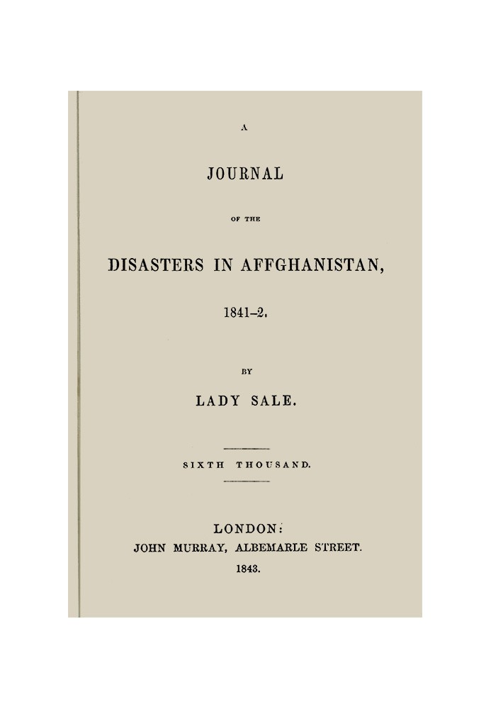 Журнал катастроф в Афганистане, 1841-1842 гг.